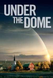 Under the dome Season 1 ปริศนาโดมครอบเมือง ปี 1