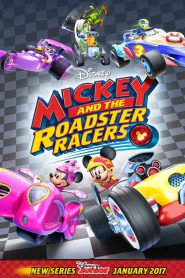 Mickey and the Roadster Racers (2017) มิคกี้และเหล่ายอดนักซิ่ง