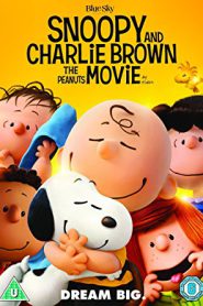 Snoopy and Charlie Brown The Peanuts Movie (2015) สนูปี้ แอนด์ ชาร์ลี บราวน์ เดอะ พีนัทส์ มูฟวี่