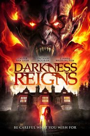 Darkness Reigns (2018) คฤหาสน์ปีศาจ
