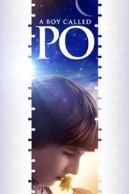 A Boy Called Po (2016) เด็กชายเรียกปอ