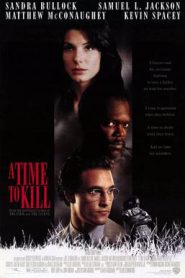 A Time to Kill (1996) ยุติธรรม อำมหิต