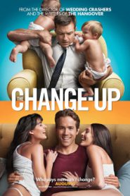 The Change-Up (2011) คู่ต่างขั้ว รั่วสลับร่าง