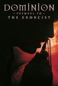 Dominion Prequel to the Exorcist (2005) โดมิเนียน เปิดตำนานสาปสยอง