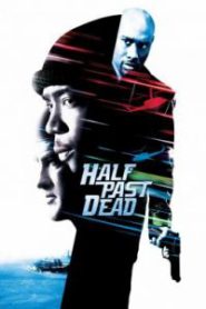 Half Past Dead (2002) ทุบนรกคุกมหาประลัย