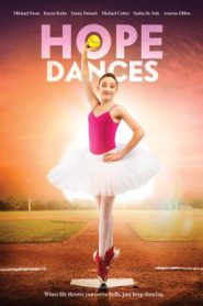 Hope Dances (2017) โฮปแดนซ์