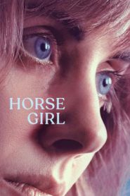 Horse Girl (2020) ฮอร์ส เกิร์ล