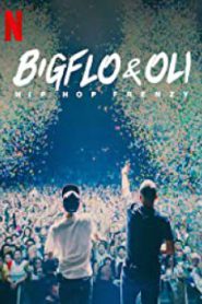 Bigflo & Oli Hip Hop Frenzy (2020) บิ๊กโฟล์กับโอลี่ ฮิปฮอปมาแรง