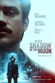 In the Shadow of the Moon (2019) ย้อนรอยจันทรฆาต