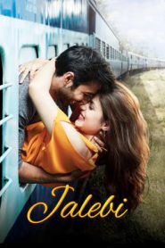 Jalebi The Taste of Everlasting Love (2018)