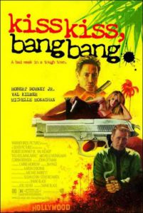 Kiss Kiss Bang Bang (2005) ถึงคิวฆ่าดาราจำเป็น