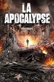 LA Apocalypse (2014) มหาวินาศแอล.เอ.