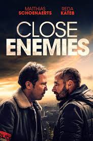 Close Enemies (2018) มิตรร้าย