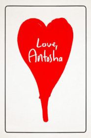 Love Antosha (2019) ด้วยรัก แอนโทช่า