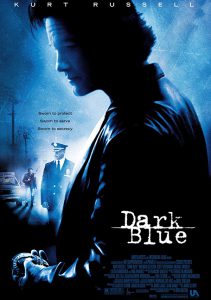 DARK BLUE (2002) มือปราบ ห่าม ดิบ เถื่อน