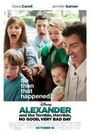 Alexander and the Terrible Horrible No Good Very Bad Day (2014) อเล็กซานเดอร์กับวันมหาซวยห่วยสุดๆ