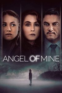 Angel of Mine (2019) นางฟ้าเป็นของฉัน