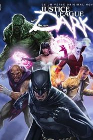 Justice League Dark (2017) ศึกซูเปอร์ฮีโร่ อนิเมะ