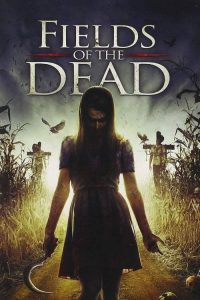 Fields Of The Dead (2014) ไดอารี่หลอนซ่อนวิญญาณ