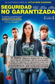 Safety Not Guaranteed (2012) ไม่รับรองความปลอดภัย