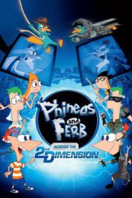 Phineas and Ferb the Movie Across the 2nd Dimension (2011)