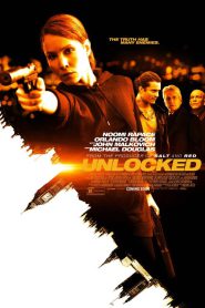 Unlocked (2017) ยุทธการล่าปลดล็อค