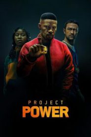 Project Power (2020) โปรเจคท์ พาวเวอร์ พลังลับพลังฮีโร่