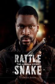 RattleSnake The Ahanna Story (2020) ปล้นเหมี้ยม