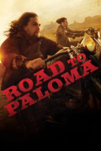 Road to Paloma (2014) ถนนคนแค้น