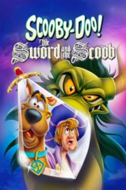 Scooby-Doo! The Sword and the Scoob (2021) สคูบี้ดู ดาบและสคูบ