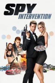 Spy Intervention (2020) สายลับ สายเลิฟ