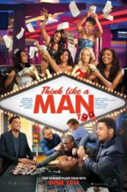 Think Like a Man Too 2 (2014) สงครามสยบหัวใจนายตัวดี 2