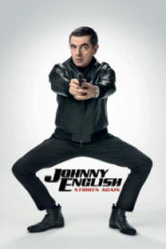 Johnny English Strikes Again จอห์นนี่ อิงลิช พยัคฆ์ร้าย ศูนย์ ศูนย์ ก๊าก รีเทิร์น