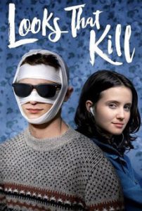 Looks That Kill (2020) ดูเหมือนว่าจะฆ่า