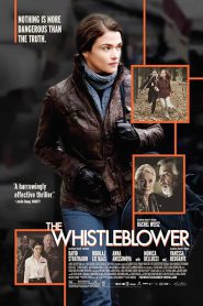 The Whistleblower (2010) ล้วงปมแผนลับเขย่าโลก