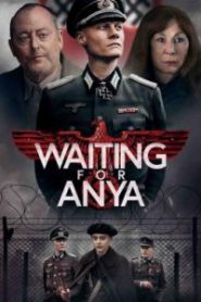 Waiting for Anya (2020) การรอย่า