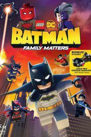 LEGO DC Batman Family Matters (2019)