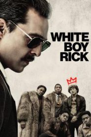 White Boy Rick (2018) ริค จอมทรหด