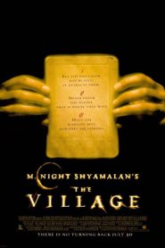 The Village หมู่บ้านสาปสยอง 2004