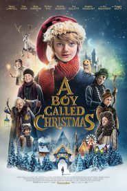 A Boy Called Christmas (2021) เด็กชายที่ชื่อคริสต์มาส