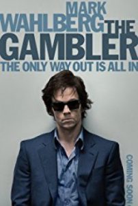 The Gambler ล้มเกมเดิมพันอันตราย