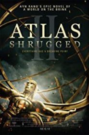 Atlas Shrugged อัจฉริยะรถด่วนล้ำโลก ภาค 2