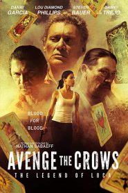 Avenge the Crows (2017)