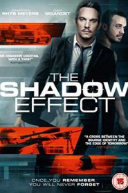 The Shadow Effect (2017) คืนระห่ำคนเดือด