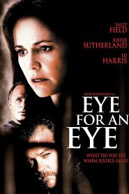 Eye For An Eye (1996) ดับแค้น ดับเดนนรก