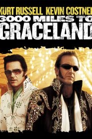 3000 Miles To Graceland (2001) ทีมคนปล้นผ่าเมือง