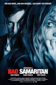 Bad Samaritan (2018) ภัยหลอนซ่อนอำมหิต