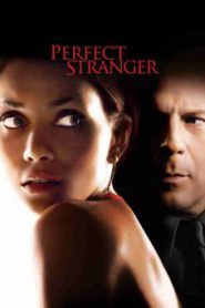 Perfect Stranger (2007) เว็บร้อน ซ่อนมรณะ