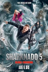 Sharknado 5 Global Swarming (2017) ฝูงฉลามนอร์นาโด 5(SoundTrack ซับไทย)