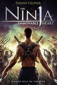 Ninja Immovable Heart (2014) โคตรนินจา..ฆ่าไม่ตาย